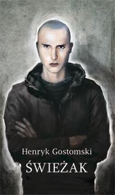 Świeżak — Henryk Gostomski