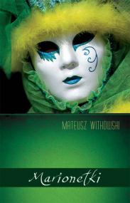 Marionetki — Mateusz Witkowski