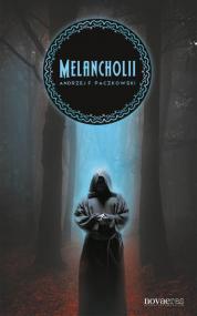 Melancholii — Andrzej F. Paczkowski