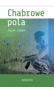 Chabrowe pola — Jacek Caban