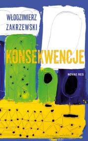 Konsekwencje — Włodzimierz Zakrzewski