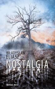 Nostalgia wyd. 2015 — Władysław Eliasz