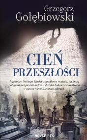 Cień przeszłości — Grzegorz Gołębiowski