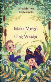 Maks Motyl i Olek Ważka — Włodzimierz Malczewski