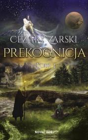 Prekognicja Tom I — Cezary Zarski