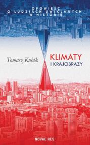 Klimaty i krajobrazy — Tomasz Kubik