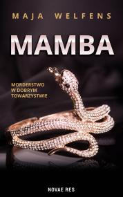 Mamba - morderstwo w dobrym towarzystwie — Maja Welfens