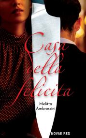 Casa Della Felicita — Melitta Ambrossini