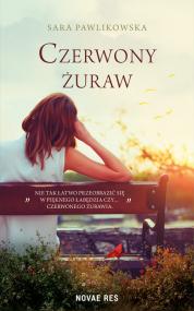 Czerwony żuraw — Sara Pawlikowska