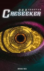 Creseeker — Dex Carster