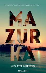 Mazurka — Wioletta Milewska