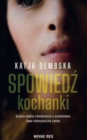Spowiedź kochanki — Katja Dembska