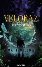 Veloraz: Pióra Onyksu — Matt Willow