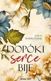 Dopóki serce bije — Aneta Wawrzyniak