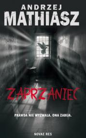 Zaprzaniec — Andrzej Mathiasz