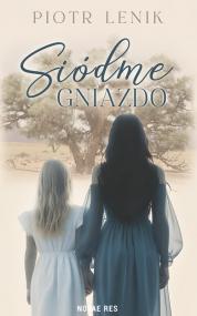 Siódme gniazdo — Piotr Lenik