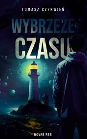 Wybrzeże czasu — Tomasz Czerwień