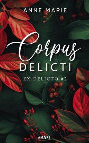 Corpus Delicti  — Anne Marie