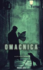 Omacnica  — Piotr Pawłowski