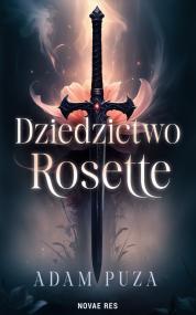 Dziedzictwo Rosette — Adam Puza