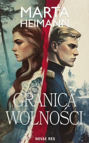 Granica wolności — Marta Heimann