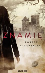 Znamię — Robert Szafraniec