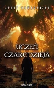 Uczeń czarodzieja — Jakub Domaradzki