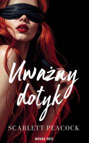 Uważny dotyk — Scarlett Peacock