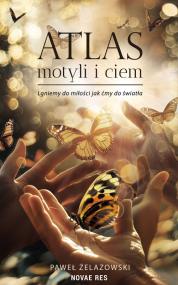 Atlas motyli i ciem — Paweł Żelazowski