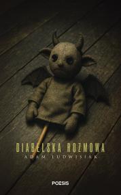 Diabelska rozmowa — Adam Ludwisiak