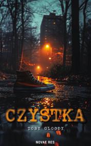 Czystka — Toby Gloody