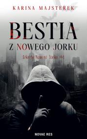 Bestia z Nowego Jorku — Karina Majsterek