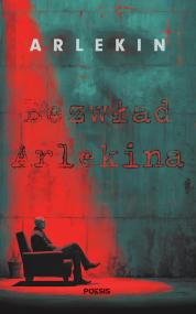 Bezwład Arlekina  —  Arlekin