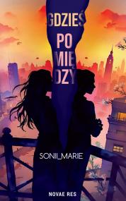 Gdzieś pomiędzy… — Sonii_Marie