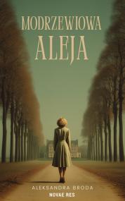 Modrzewiowa aleja — Aleksandra Broda