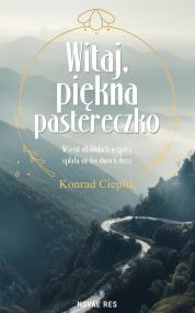 Witaj, piękna pastereczko — Konrad Cieplik