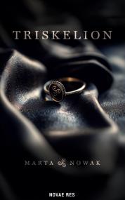 Triskelion — Marta Nowak