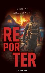 Reporter — Michał Adamowski
