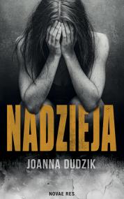 Nadzieja — Joanna Dudzik