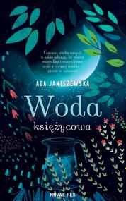 Woda księżycowa — Aga Janiszewska