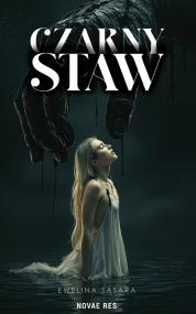 Czarny staw — Ewelina Sąsara