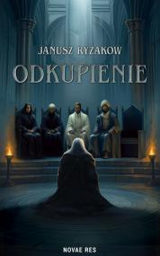 Odkupienie — Janusz Ryżakow