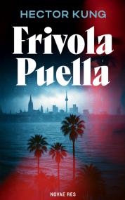 Frivola Puella — Hector Kung