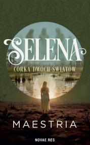 Selena - Córka Dwóch Światów —  MAESTRIA
