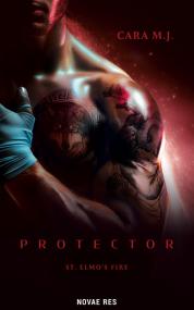 Protector. St. Elmo's Fire — Cara M.J. 