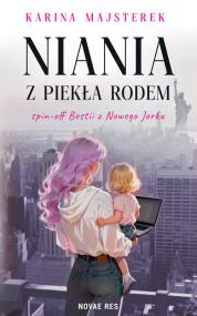Niania z piekła rodem — Karina Majsterek
