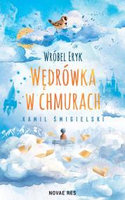 Wróbel Eryk - wędrówka w chmurach — Kamil Śmigielski
