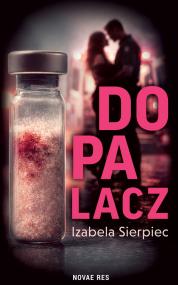 Dopalacz — Izabela Sierpiec
