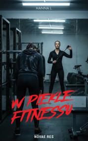 W piekle fitnessu — Hanna L.