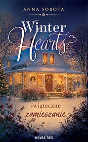 Winter Hearts - świąteczne zamieszanie — Anna Sobota